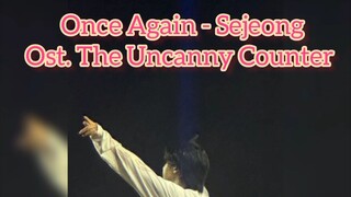 Once Again - Sejeong, Ost The Uncanny Counter ( Lyrics romanized)