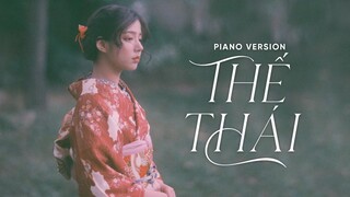 Thế Thái (Piano Version) - Hương Ly | Phiên Bản Ma Mị Gây Nghiện Hay Nhất