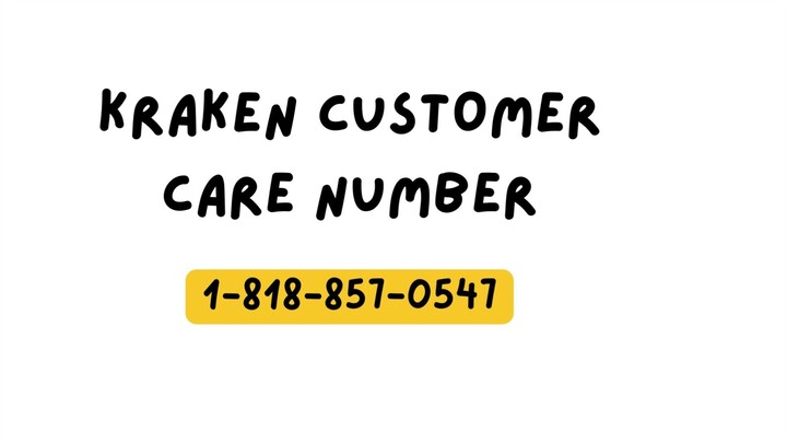 kraken customer care number: Call us on 📞 1-818-857-0547 and Get Help