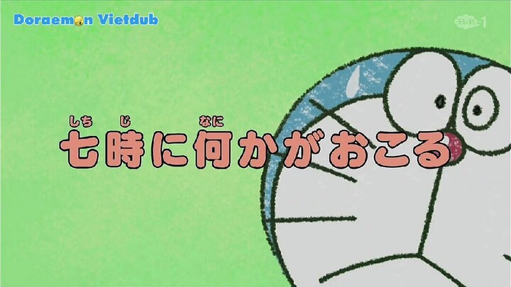 [S11] doraemon tập 2 điều gì đó đã xảy ra lúc 7 giờ -hộp hù dự kẻ vô dụng hơn cả mình - tiếng việt