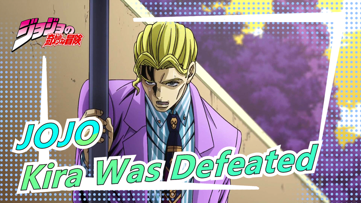 [JOJO Mashup / S4] Kira Yoshikage Was Defeated