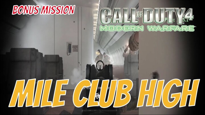 Call of Duty 4 : Modern Warfare - Mile High Club Gameplay (Bonus Mission)