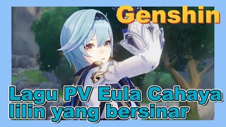 Lagu PV Eula Cahaya lilin yang bersinar