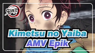 Kimetsu no Yaiba - AMV Epik