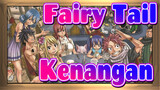 [Fairy Tail] Kenangan / Lagu Pertarungan Fairy Tail