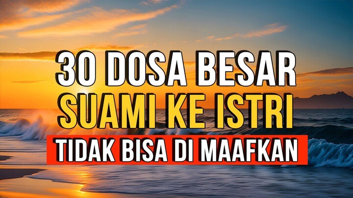 30 DOSA BESAR SUAMI ISTRI YANG TIDAK BISA DI MAAFKAN