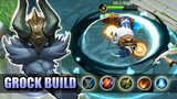 GROCK BUILD GUIDE - THREE CORE ITEMS FOR GROCK