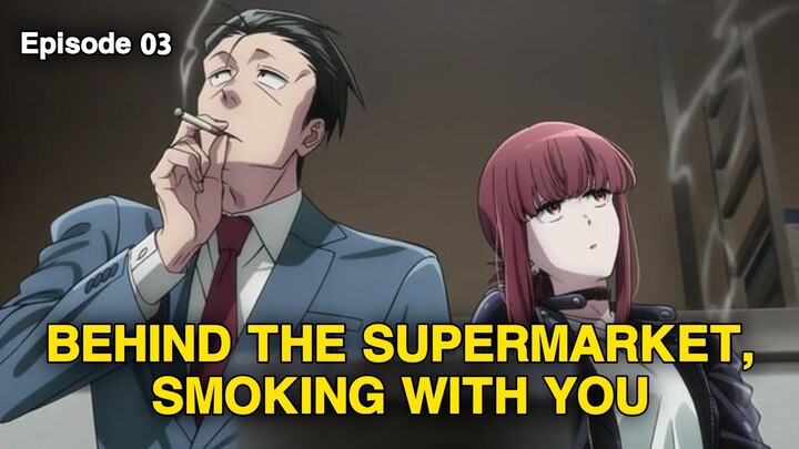 Episode 03 - super no ura de yani suu futari