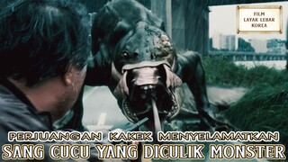 Perjuangan Kakek Menyelamatkan Sang Cucu Yang Diculik Monster - Alur Cerita Film Terbaik