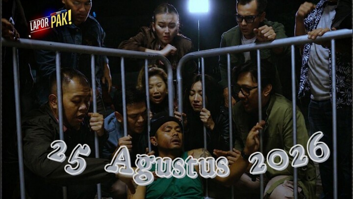[FULL] Lapor Pak 25/08/26 - Niat Baik Berubah Jadi Pelik