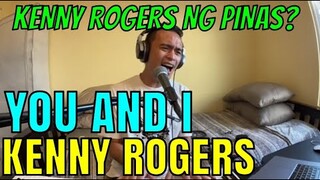 YOU AND I - Kenny Rogers (Cover by Bryan Magsayo - Online Request)