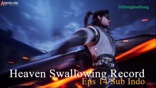Heaven Swallowing Record Eps 14 Sub Indo