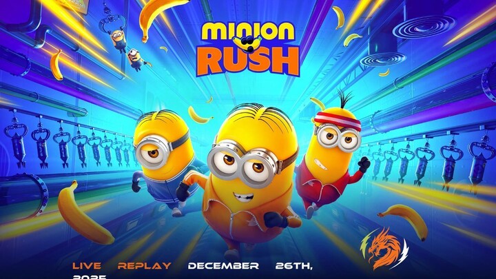 Gameloft Minion Rush | Mobile Arcade Game Live Replay | December 26th, 2025 (GMT+8)