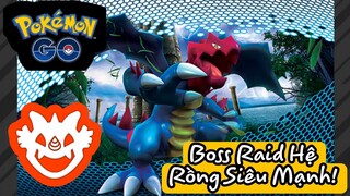 Pokemon Hệ Rồng Siêu Mạnh Druddigon Boss Raid 3 Sao!