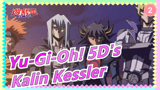 [Yu-Gi-Oh! 5D's] Kalin Kessler, Be Alliance_2