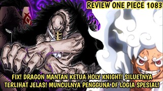 REVIEW OP 1083 LENGKAP - EDAN! MUNCULNYA DF LOGIA SPESIAL! FIX! DRAGON MANTAN KETUA HOLY KNIGHTS!