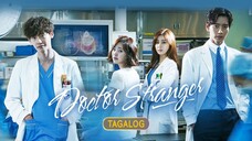 🇰🇷🇵🇭EP. 15 STRANGERS [Tagalog Dubbed] | Medical/Thriller/Romance