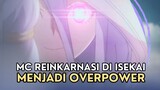 MC ANIME INI REINKARNASI DI ISEKAI MENJADI LABA-LABA OVERPOWER!!!