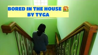 Bored in the House 🏘️ by Tyga (Dance Cover)|Yasmin Asistido