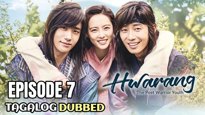 Hwarang Episode 7 Tagalog Dubbed