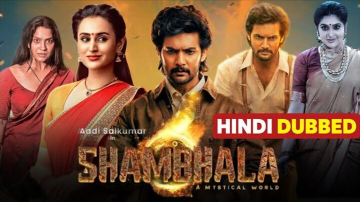 Shambhala Full Movie Hindi Dubbed 2025 Aadi Saikumar New South Indian Action Movie In Hindi Dubbed