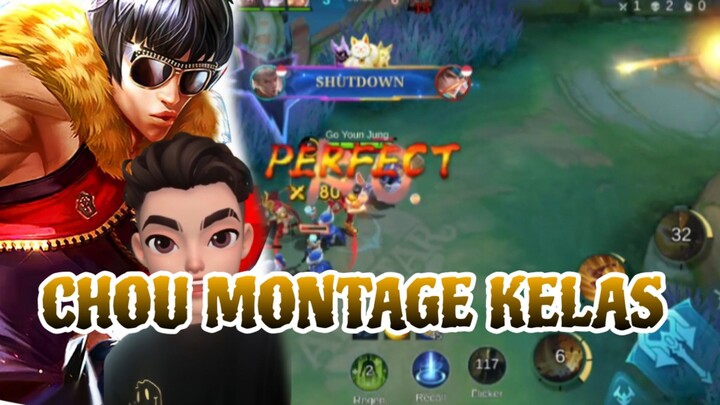 CHOU MONTAGE KELAS