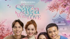 From Saga With Love ~Ep6~