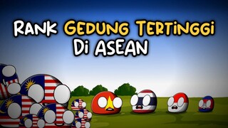 rank gedung pencakar langit di Asean