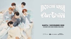 NCT WISH 1st Concert Tour 'Into the Wish : Our Wish' In Incheon (2025)