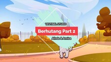 Oyenong - Berhutang PART 2