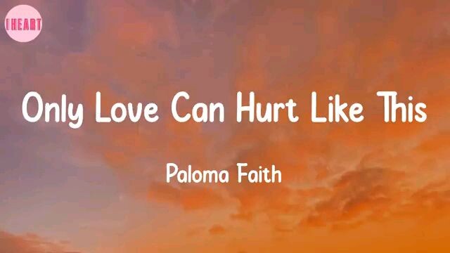 Only Love Can Hurt Like This - Paloma Faith (Lyrics)