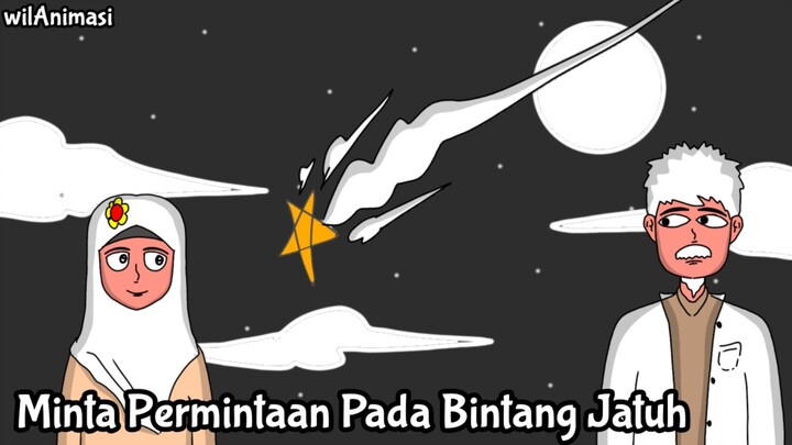 Minta Permintaan Pada Bintang Jatuh [Animasi Lucu[WilAnimasi]