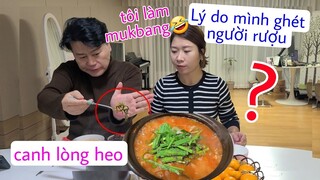 ANH SOO LÀM MUKBANG😁 CANH LÒNG HEO.NGOAN BỊ QUẬT VÌ TÁC DỤNG PHỤ CỦA THUỐC