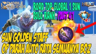PART #41 BUG GOLDEN STAFF UDA DI FIX BUAT SUN AUTO OP TAMBAH OP PARAH SUN