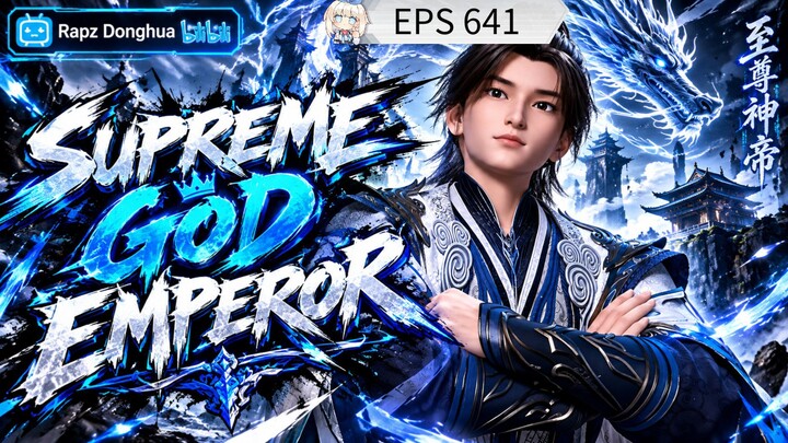 Supreme God Emperor Episode 641 Subtitle Indonesia