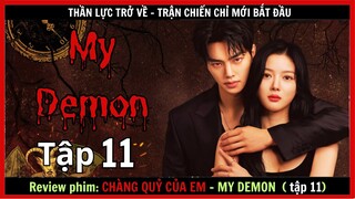 Review phim: Chàng Quỷ Của Tôi tập 11  - My Demon 11 - Review thuê