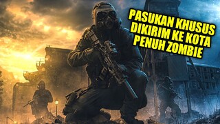 TIM PASUKAN KHUSUS MASUK KE KOTA PENUH ZOMBIE DEMI MENGAMBIL VAKSIN