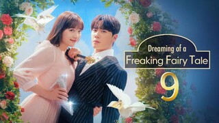 Dreaming of a Freaking Fairy Table (2024) Episode 9 English Sub
