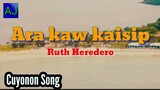 Ara kaw kaisip - Ruth Heredero (Palawan Cuyonon song with Lyrics)
