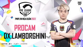 PROCAM DX.LAMBORGHINI PMPL VN MÙA XUÂN 2022 | PUBG MOBILE