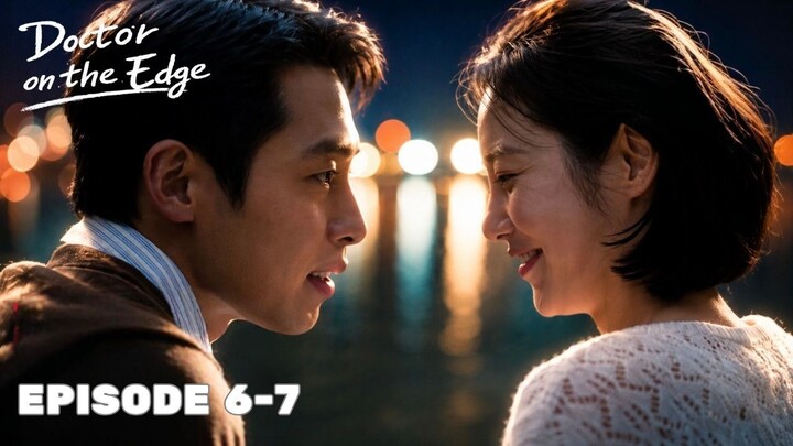 Doctor on the Edge Episode 6-7 Subtitle Bahasa Indonesia