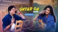 Gutar Gu- S02E06