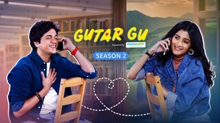 Gutar Gu- S02E03