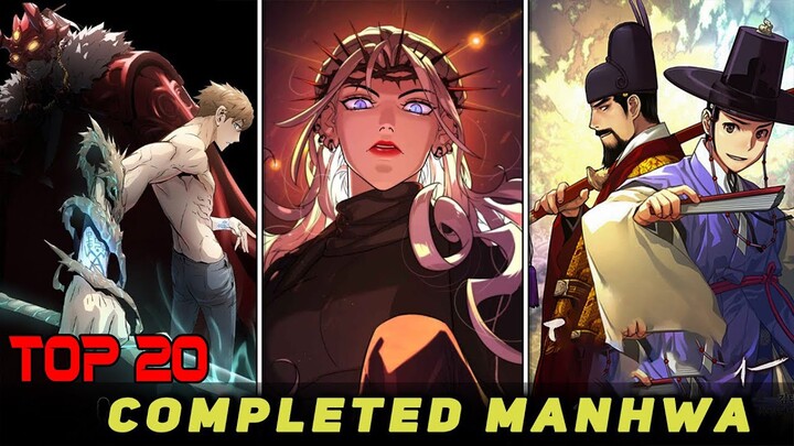 Top 20 Completed Manhwa/Manhua Recommendations You Should Read In 2024