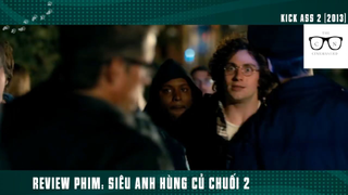 (P8) Siêu Anh Hùng Củ Chuối #ReviewPhim