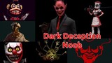 Dark Deception noob