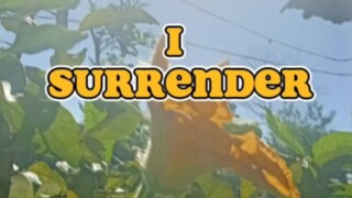 I Surrender