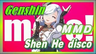 [Genshin  MMD]Shen He disco