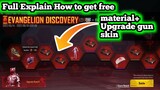 Evangelion Discovery  New Event PUBG MOBILE Full Explain How to get free material+upgrade GUN SKIN !