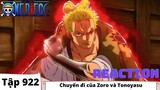 One Piece Tập 922 | Chuyến đi của Zoro và Tonoyasu | Đảo Hải Tặc Tóm Tắt Anime Reaction